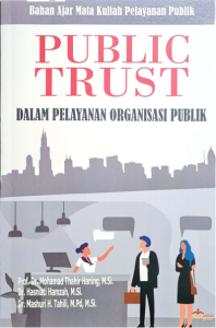 Publik Trust dalam Pelayanan Organisasi Publik